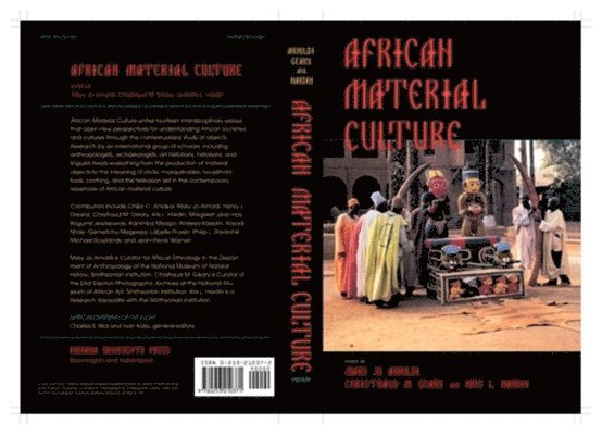 Mary Jo Arnoldi, Kris L. Hardin, Kris L Hardin, Christraud M Geary - African Material Culture, Häftad