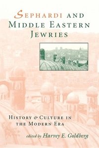 bokomslag Sephardi and Middle Eastern Jewries
