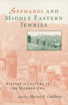 Harvey E. Goldberg - Sephardi and Middle Eastern Jewries, Häftad