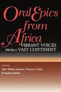 bokomslag Oral Epics from Africa