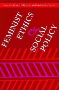 bokomslag Feminist Ethics and Social Policy