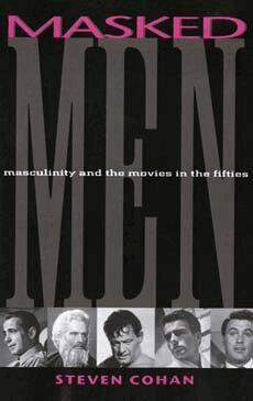 Steve Cohan - Masked Men, Häftad