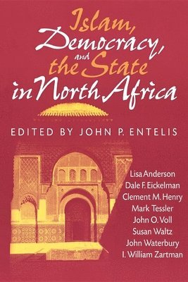 Islam, Democracy, and the State in North Africa 1