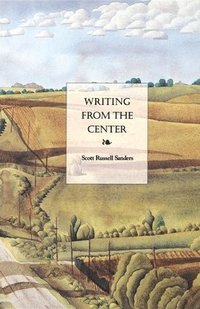 bokomslag Writing from the Center