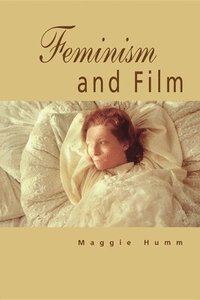 bokomslag Feminism and Film