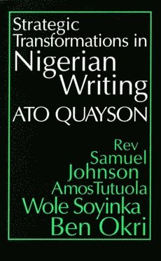 Strategic Transformations in Nigerian Writing