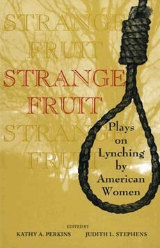 Kathy A. Perkins, Judith L. Stephens - Strange Fruit, Häftad