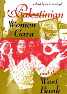 Suha Sabbagh - Palestinian Women of Gaza and the West Bank, Häftad