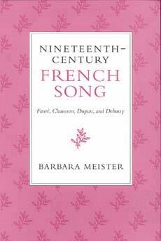 Barbara Meister - Nineteenth-Century French Song, Häftad