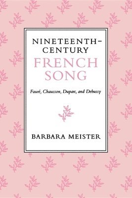 bokomslag Nineteenth-Century French Song