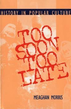 Meaghan Elizabeth Morris, Meaghan Morris - Too Soon Too Late, Häftad