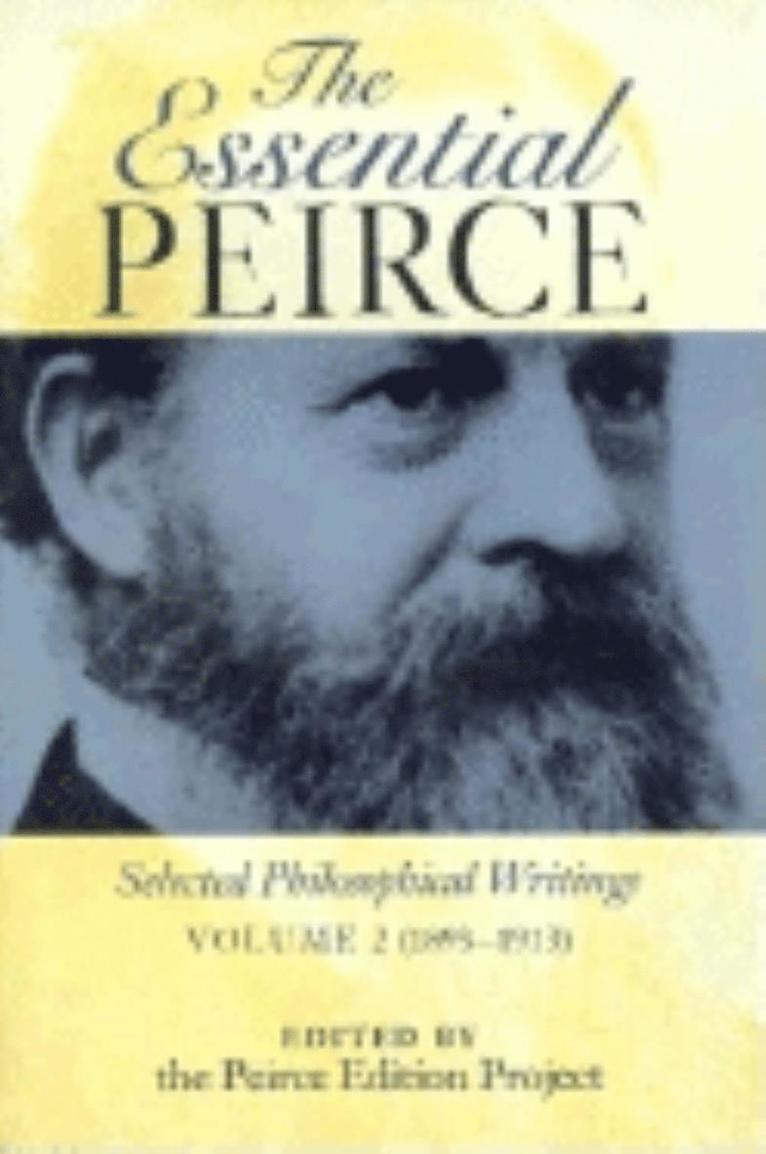 Essential Peirce, Volume 2