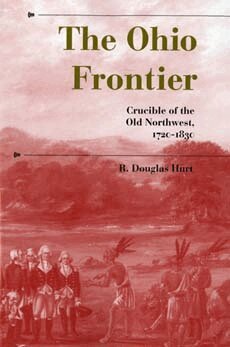 R. Douglas Hurt - Ohio Frontier, Häftad