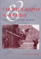 Susan Leigh Foster - Choreography and Narrative, Häftad