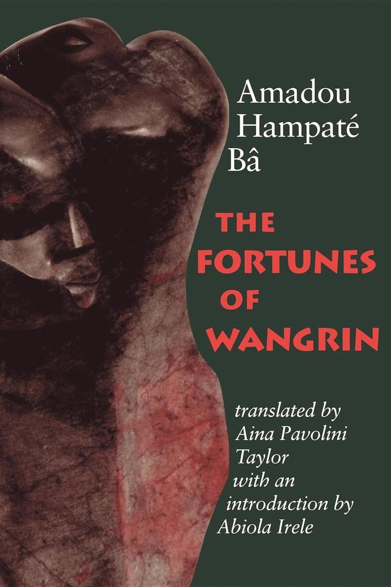 Amadou Hampaté Bâ, Amadou Hampate Ba, Amadou Hampat B? - Fortunes of Wangrin, Häftad