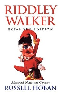 bokomslag Riddley Walker, Expanded Edition