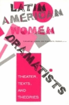 bokomslag Latin American Women Dramatists