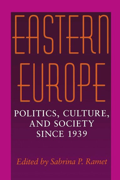 Sabrina P. Ramet - Eastern Europe, Häftad