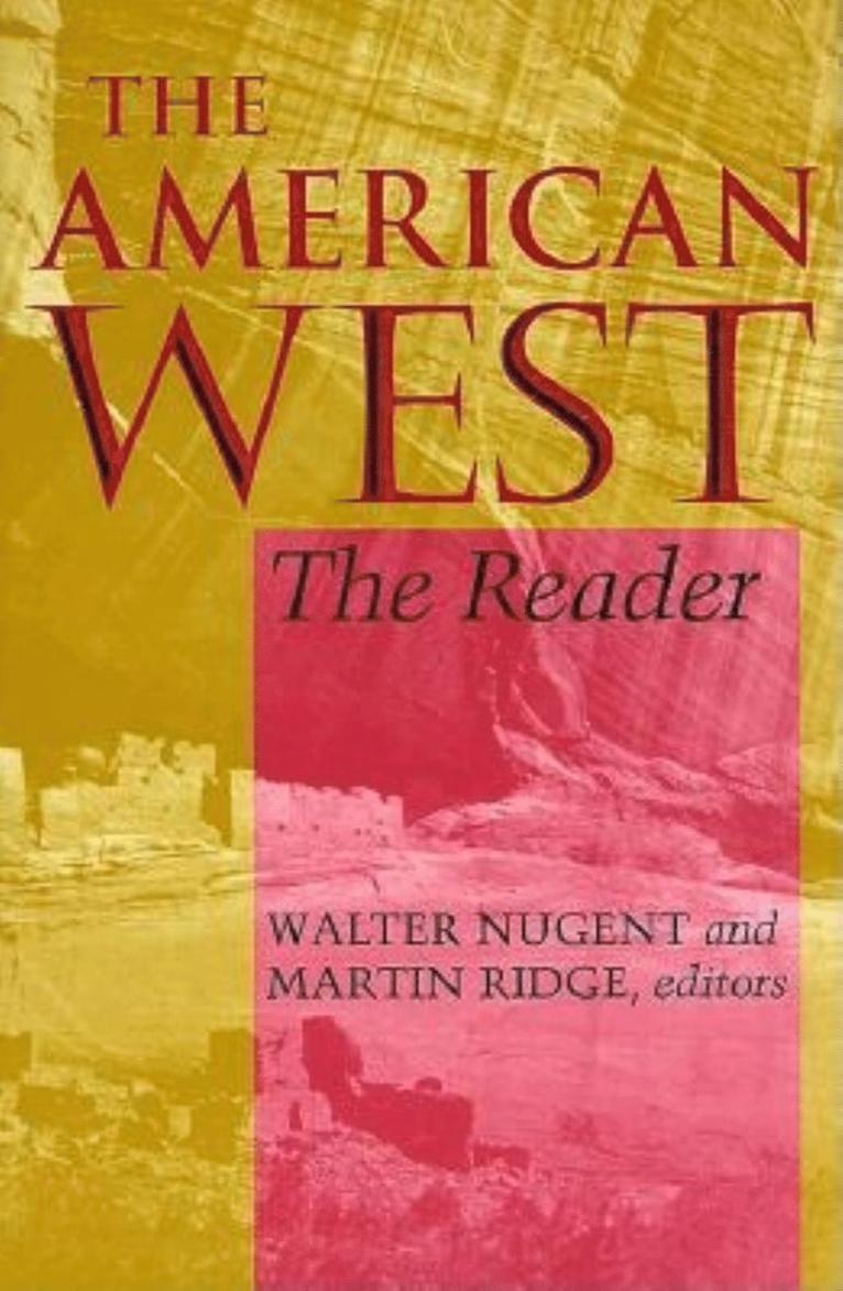 Walter Nugent, Martin Ridge - American West, Häftad