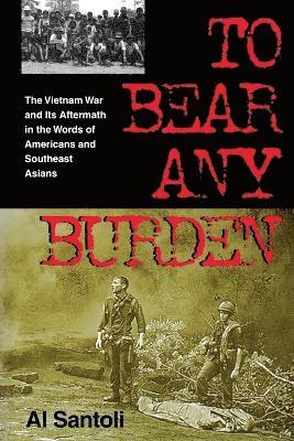 To Bear Any Burden