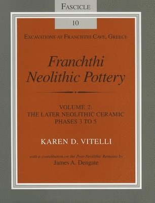 Franchthi Neolithic Pottery, Volume 2, vol. 2 1