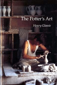 Henry Glassie - Potter's Art, Häftad