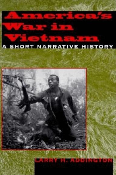 Larry H. Addington - America's War in Vietnam, Häftad