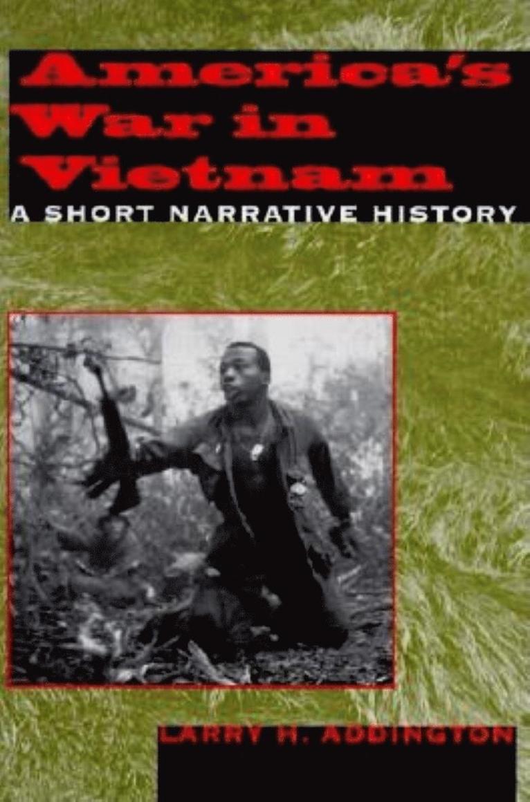 Larry H. Addington - America's War in Vietnam, Häftad