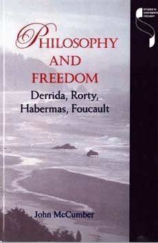John McCumber - Philosophy and Freedom, Häftad