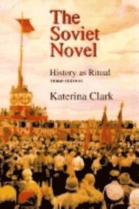 bokomslag The Soviet Novel, Third Edition