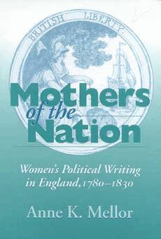 Anne K. Mellor - Mothers of the Nation, Häftad