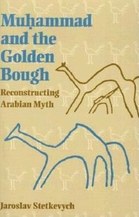 bokomslag Muhammad and the Golden Bough