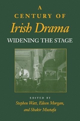 A Century of Irish Drama 1