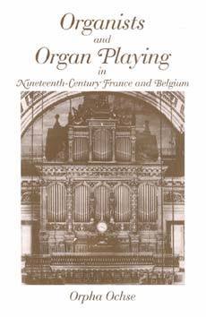 bokomslag Organists and Organ Playing in Nineteenth-Century France and Belgium