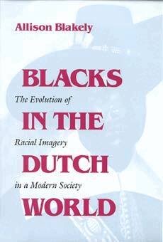 Allison Blakely - Blacks in the Dutch World, Häftad