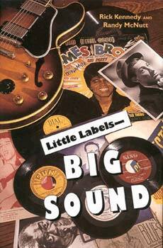 Rick Kennedy, Randy McNult - Little Labels - Big Sound, Häftad