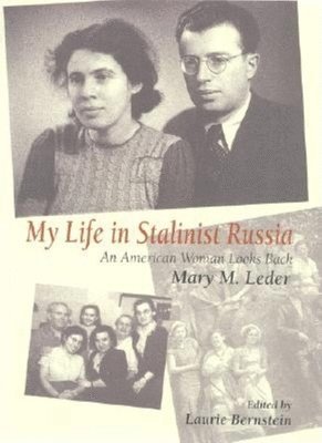 My Life in Stalinist Russia 1