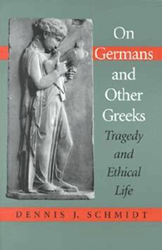 Dennis J. Schmidt - On Germans and Other Greeks, Häftad