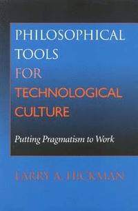 bokomslag Philosophical Tools for Technological Culture