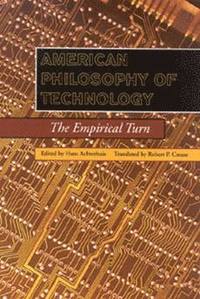 bokomslag American Philosophy of Technology