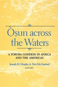 bokomslag Osun across the Waters
