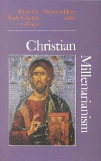 bokomslag Christian Millenarianism