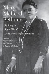 bokomslag Mary McLeod Bethune