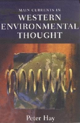 Main Currents in Western Environmental Thought 1