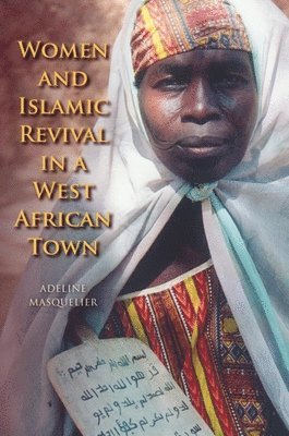 Women and Islamic Revival in a West African Town 1