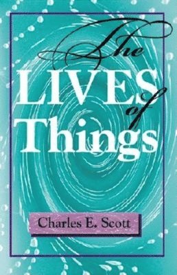 The Lives of Things 1