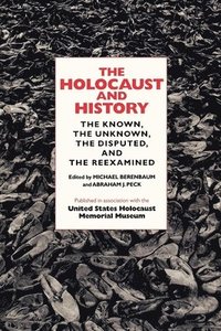 bokomslag The Holocaust and History