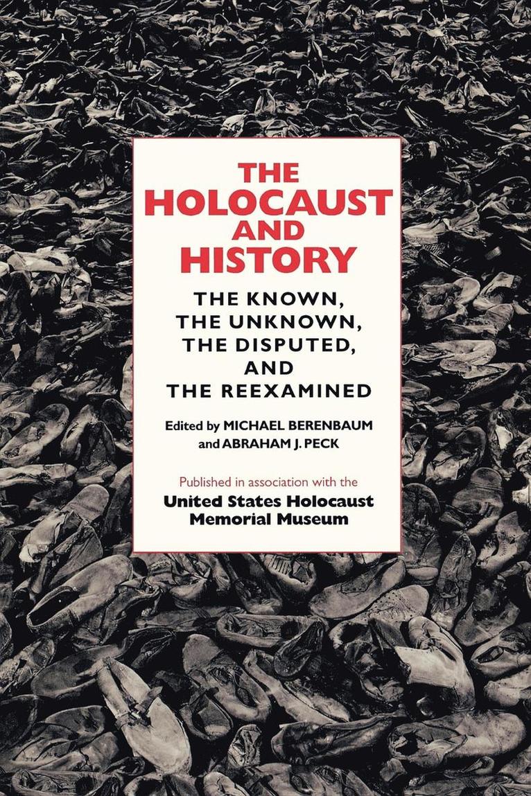 Michael Berenbaum, Abraham J. Peck - Holocaust and History, Häftad