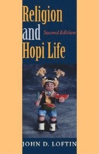 bokomslag Religion and Hopi Life, Second Edition