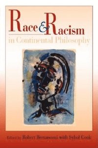 bokomslag Race and Racism in Continental Philosophy